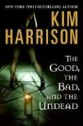 The Good, the Bad, and the Undead Harrison Kim