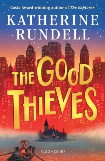 The Good Thieves Rundell Katherine