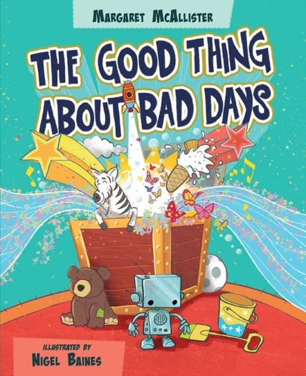 The Good Thing About Bad Days Margaret McAllister