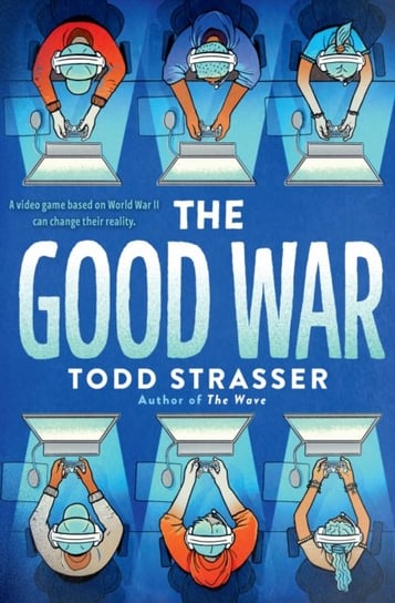 The Good War Strasser Todd