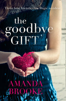 The Goodbye Gift Brooke Amanda