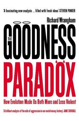The Goodness Paradox Wrangham Richard