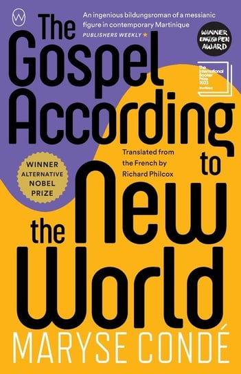The Gospel According to the New World World Editions NY LLC
