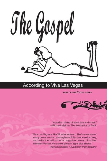 The Gospel According to Viva Las Vegas Las Vegas Viva