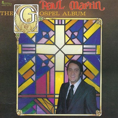 The Gospel Album Paul Martin