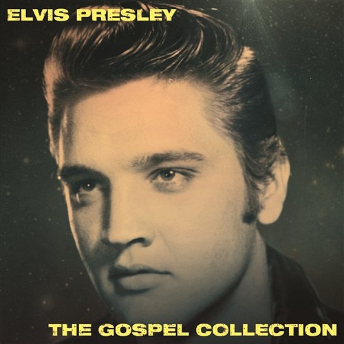 The Gospel Collection Elvis Presley