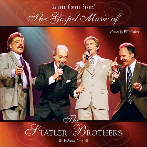 The Gospel Music Of The Statler Brothers Volume One The Statler Brothers