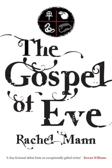 The Gospel of Eve Rachel Mann