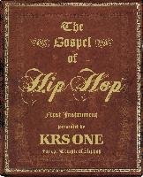 The Gospel Of Hip Hop Krs-One
