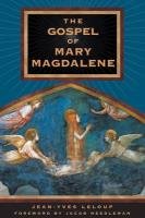 The Gospel of Mary Magdalene Leloup Jean-Yves