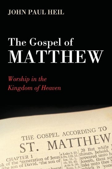 The Gospel of Matthew Heil John Paul