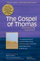 The Gospel of Thomas: Annotated & Explained Davies Stevan L.