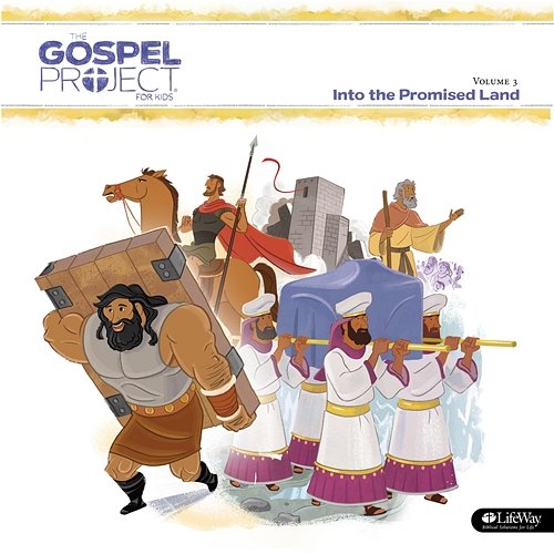 The Gospel Project for Kids Vol. 3: Into The Promised Land Lifeway Kids Worship