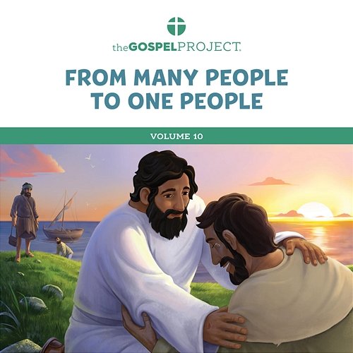 The Gospel Project for Kids Volume 10: From Many People to One People Lifeway Kids Worship