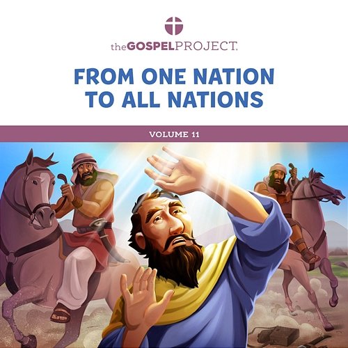 The Gospel Project for Preschool: From One Nation To All Nations Volume 11 Lifeway Kids Worship