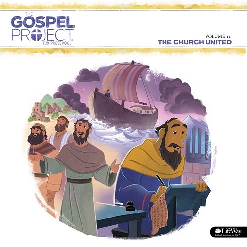 The Gospel Project for Preschool Vol. 11: The Church United Lifeway Kids Worship