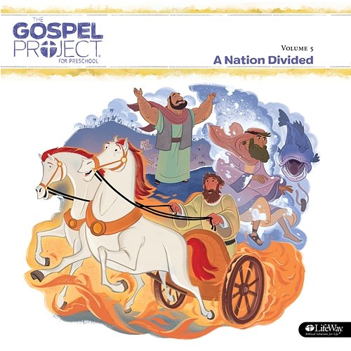 The Gospel Project for Preschool Vol. 5: A Nation Divided Lifeway Kids Worship
