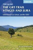 The GR5 Trail - Vosges and Jura Smith Les, Smith Elizabeth