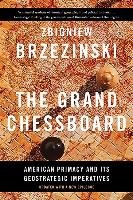 The Grand Chessboard Brzeziński Zbigniew