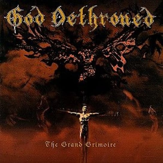 The Grand Grimoire God Dethroned