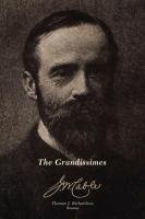 The Grandissimes: Centennial Essays Richardson Thomas J.