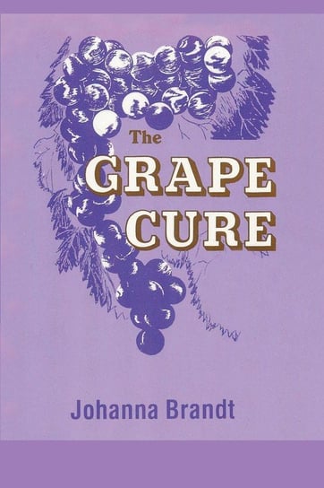 The Grape Cure Brandt Johanna
