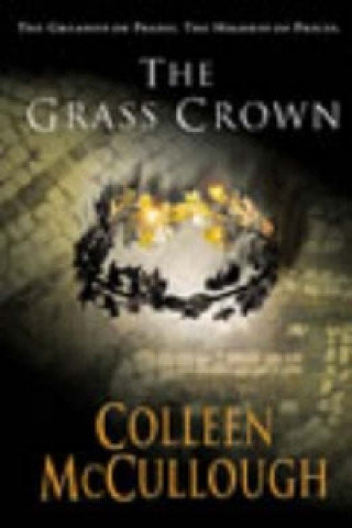 THE GRASS CROWN McCullough Colleen