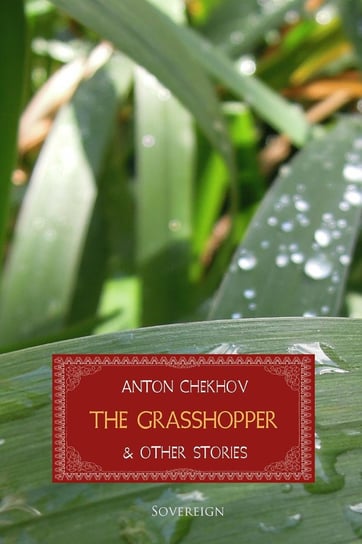 The Grasshopper and Other Stories Chekhov Anton