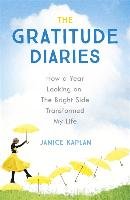 The Gratitude Diaries Kaplan Janice