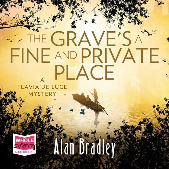 The Grave's a Fine and Private Place Bradley Alan