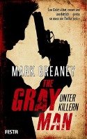The Gray Man - Unter Killern Greaney Mark