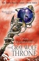 The Gray Wolf Throne Chima Cinda Williams