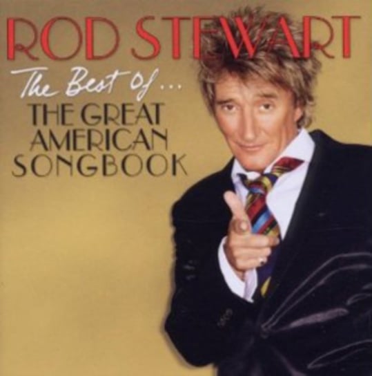 The Great American Songbook: The Best Of Rod Stewart Stewart Rod