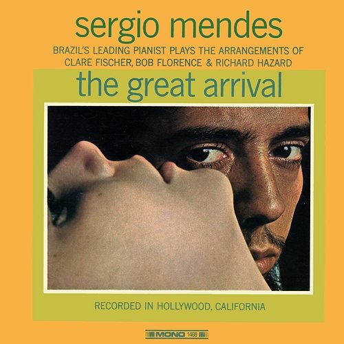 The Great Arrival Sergio Mendes