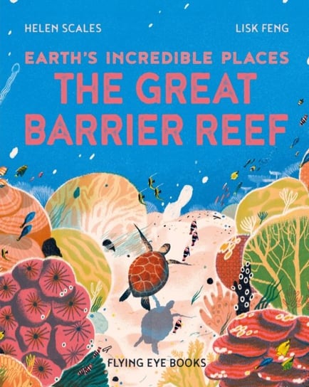 The Great Barrier Reef Flying Eye Books