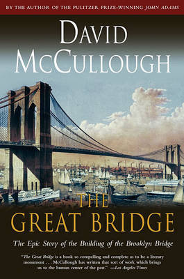 The Great Bridge Mccullough David