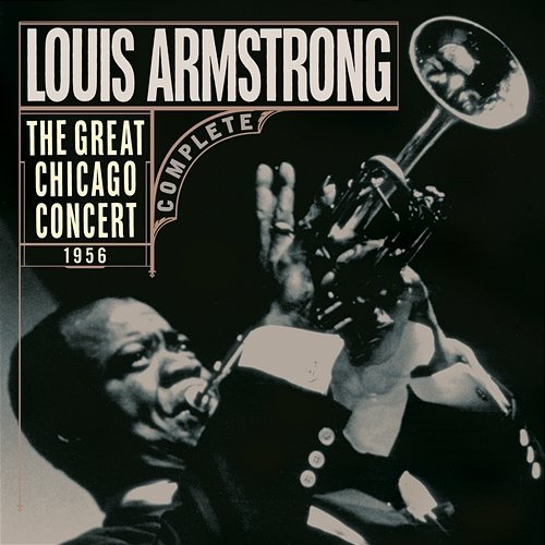 The Great Chicago Concert 1956 - Complete Louis Armstrong