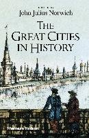 The Great Cities in History Norwich John Julius