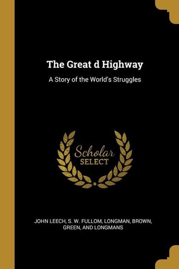 The Great d Highway Leech John