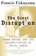 The Great Disruption Fukuyama Francis