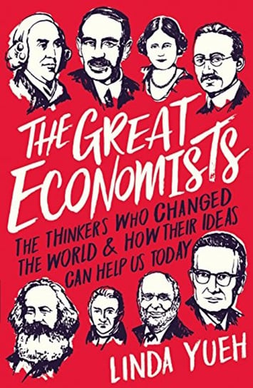 The Great Economists Yueh Linda