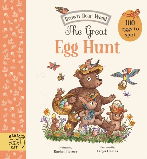 The Great Egg Hunt. 100 Eggs to Spot Rachel Piercey
