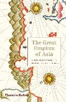 The Great Empires of Asia Masselos Jim