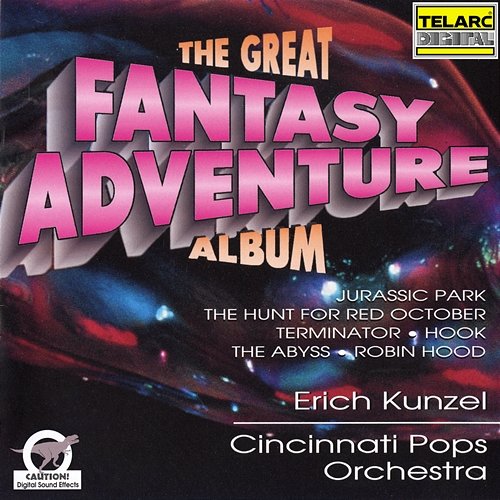 The Great Fantasy Adventure Album Erich Kunzel, Cincinnati Pops Orchestra