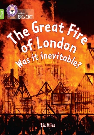 The Great Fire of London. Was it inevitable? Liz Miles
