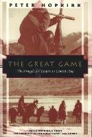The Great Game: The Struggle for Empire in Central Asia Hopkirk Peter