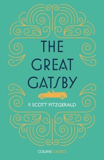 The Great Gatsby Fitzgerald Scott F.