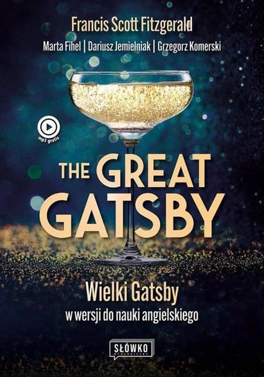 The Great Gatsby. Wielki Gatsby w wersji do nauki angielskiego Fitzgerald Scott F.