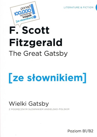 The Great Gatsby. Wielki Gatsby z podręcznym słownikiem angielsko-polskim Fitzgerald Scott F.