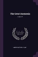 The Great Harmonia. Volume 3 Davis Andrew Jackson